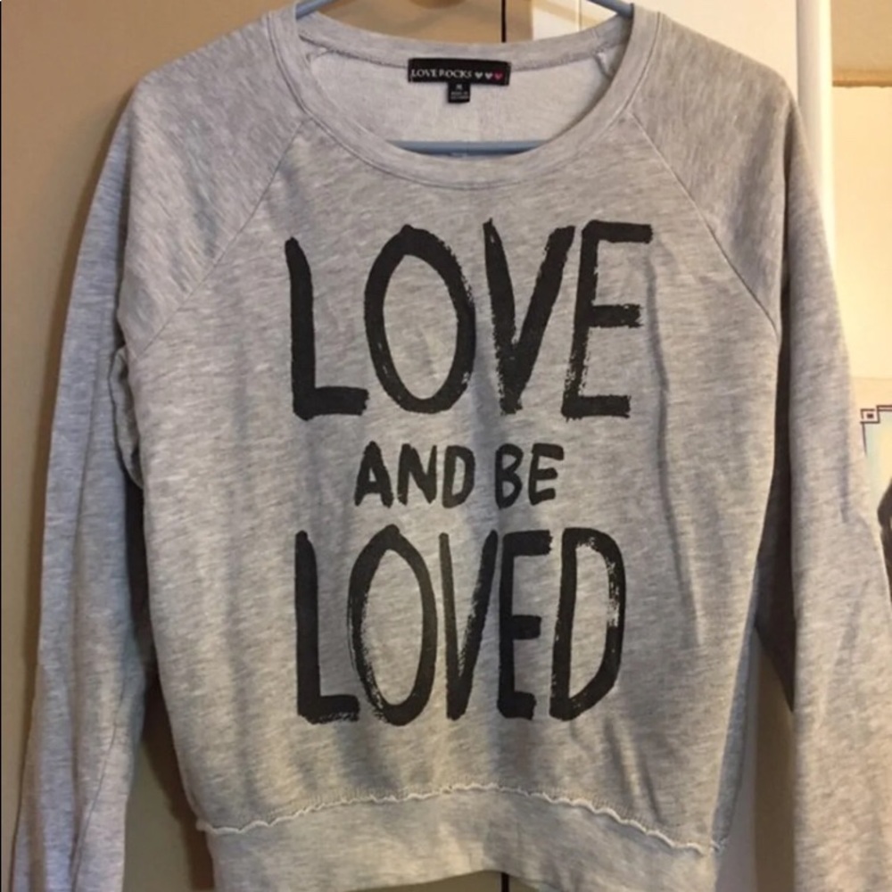 “ love and be loved” Cute sweatshirt